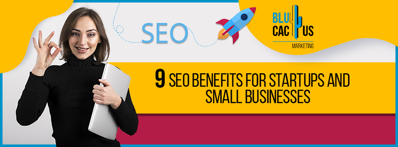 Blucactus-9-SEO-benefits-for-startups-and-small-businesses-cover-page